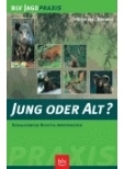 Boekomslag: Jung oder Alt, Auteur: B.hespeler/B.Krewer, Uitgave: Blv Buchverlag